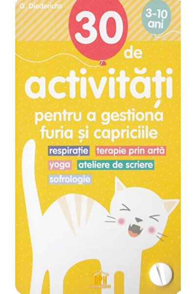 Editura DPH 30 de activități pentru a gestiona furia și ticălțările, Gilles D...