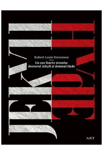 Editura Art A Very Strange Case: Dr. Jekyll and Mr. Hyde , Robert Louis Steve...