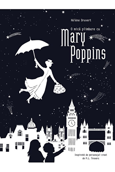 Editura Art A Little Walk with Mary Poppins, Hélène Druvert - Art Publishing ...
