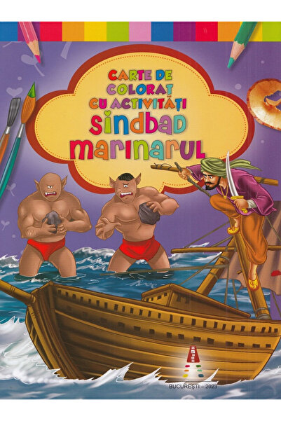 Editura Astro Carte de colorat cu activități. Sindbad Marinarul, -