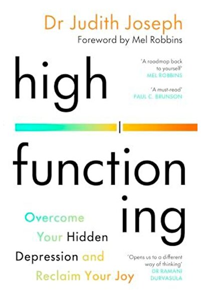 Penguin Random House High Functioning: Overcome Your Hidden and Reclaim Your Joy