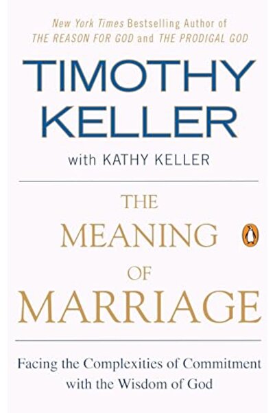 Penguin Random House The Meaning of Marriage: Facing the Complexities of Comm...