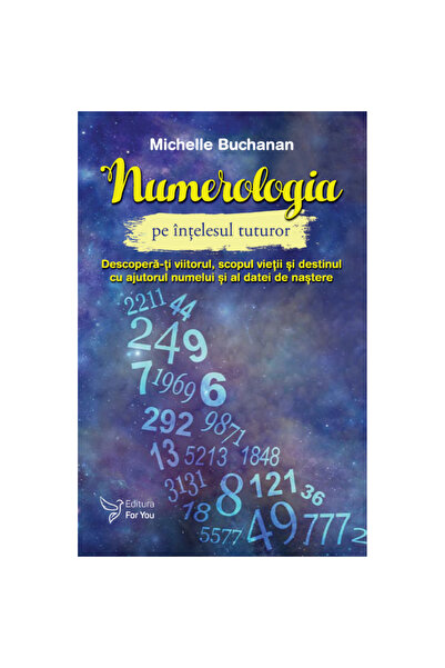 Editura For You Numerologia pe înțelesul tuturor