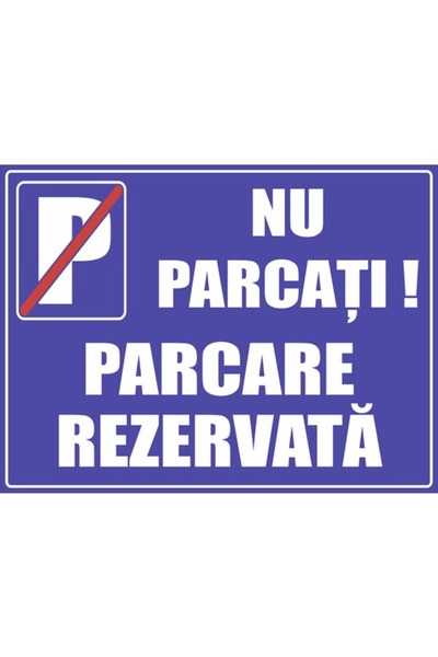 OEM Предупредителен знак "Не се паркирайте - запазен паркинг "