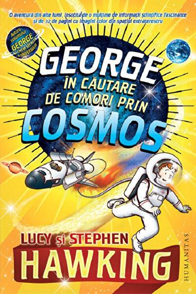 Editura Humanitas George in Search of Treasures Through the Cosmos, Stephen H...