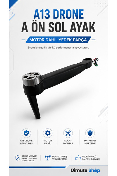 Dimute Shop A13 Drone A Ön Sol Ayak Motor Dahil Yedek İniş Ayağı Orijinal Uyumlu