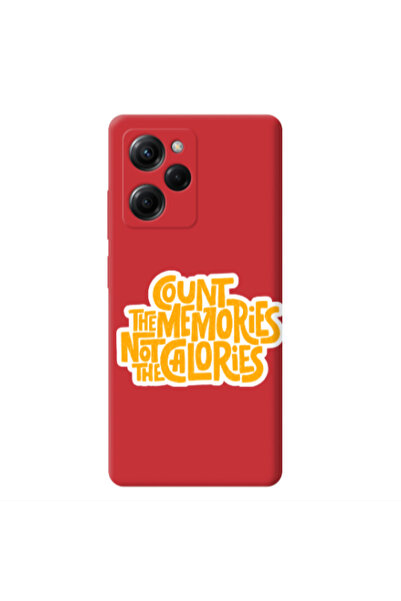 Other Xiaomi Poco X5 Pro Count the memories not the calories Red Colored Sili...
