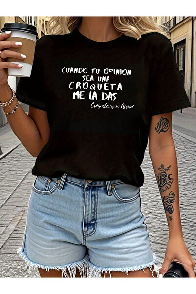 212Wear تي شيرت مطبوع عليه عبارة "CUANDO TU OPINION SEA UNA CROQUETA ME LA DA...