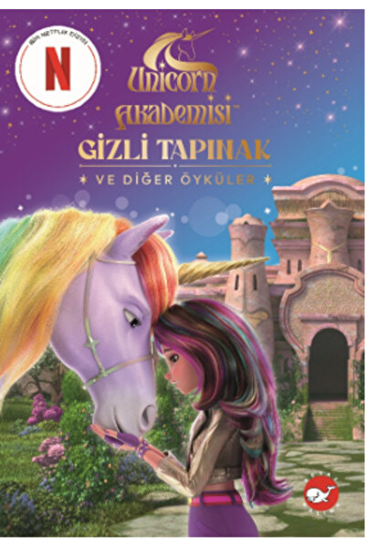 Beyaz Balina Yayınları Unicorn Akademisi: Gizli Tapınak ve Diğer Öyküler