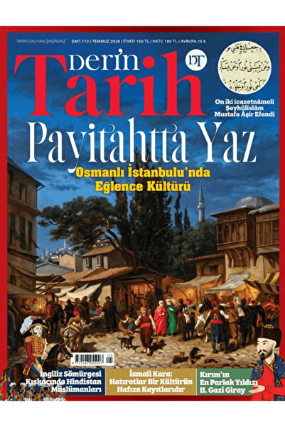 Derin Tarih Dergisi Sayı: 172 Temmuz 2026 / Kolektif / / 4444444444975