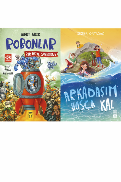 İlk Genç Timaş Robonlar 2 Bir Hayal Operasyonu ve Arkadaşım Hoşça Kal