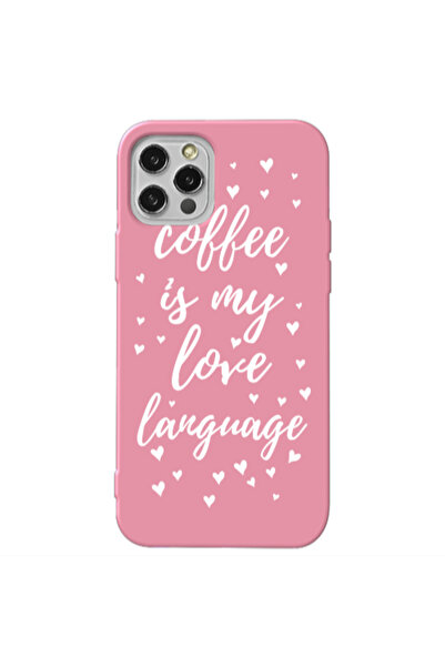 Other Apple iPhone 12 Pro Max Coffe is my love language Pink Colored Silicone...