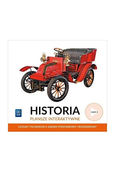 WSiP Planse interactive istorie LO partea 2, pentru liceu 3-4, nivel de baza ...