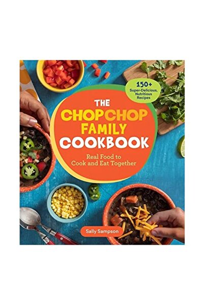 Storey Publishing Carte de bucate pentru familia ChopChop
