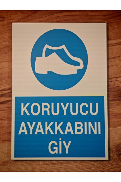DURAK REKLAM Use Protective Footwear While Working Warning Sign A4 20X30 cm