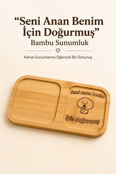 FLY LIFE Dikdörtgen Bambu İki Bölmeli Kahve Sunum Tepsisi, Seni benim için do...