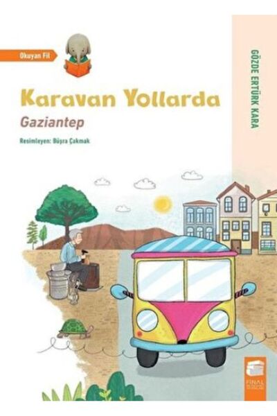Final Kültür Sanat Yayınları المنزل المتنقل على الطرق - غازي عنتاب