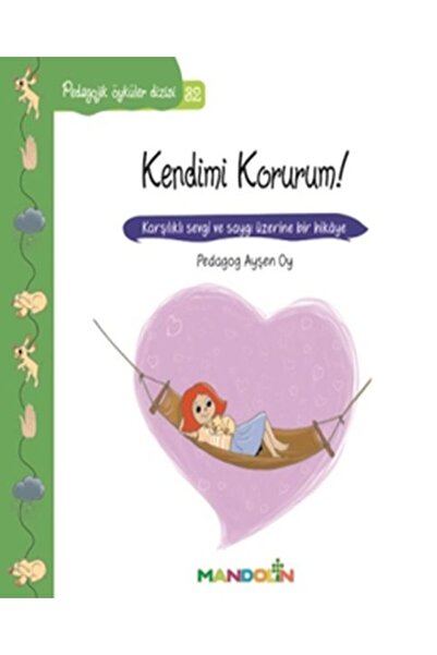 Mandolin Yayınları Pedagojik Öyküler 32 - Kendimi Korurum!