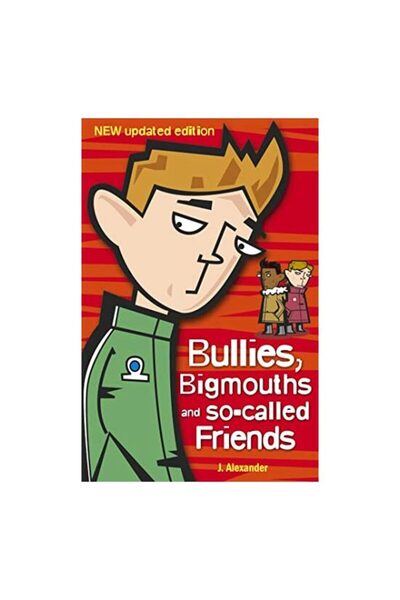 Generic (Unbranded) Bullies, Bigmouths and So-Called Friends