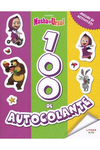 Litera Masha si Ursul: 100 de autocolante. Jocuri si activitati