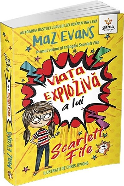 Gama Viata exploziva a lui Scarlett Fife Vol.1 - Maz Evans