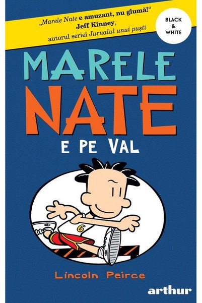 Grupul Editorial Art Marele Nate Vol.6: Nate e pe val - Lincoln Peirce