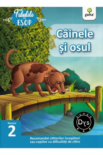 Gama Cainele si osul. Fabulele lui Esop: Nivelul 2