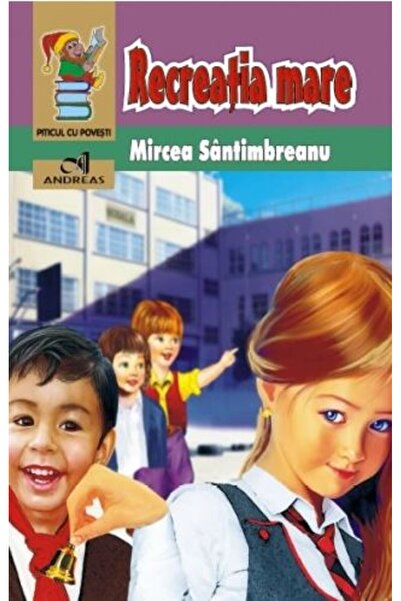 Andreas Recreatia mare - Mircea Santimbreanu