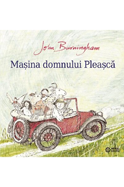 Portocala Albastra Masina domnului Pleasca - John Burningham
