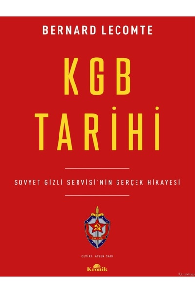 Kronik Kitap KGB Tarihi - Bernard Lecomte ( )