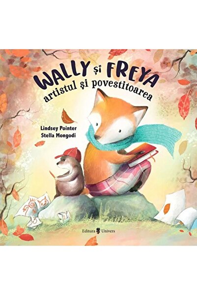 UNIVERS Wally si Freya, artistul si povestitoarea - Lindsey Pointer