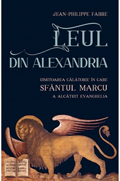 Editura Sophia Leul din Alexandria - Jean-Philippe Fabre