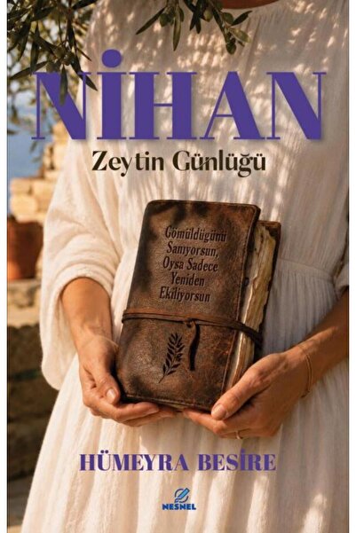 Generic Brand Nihan Zeytin Günlüğü / Hümeyra Besire / 9786259607290