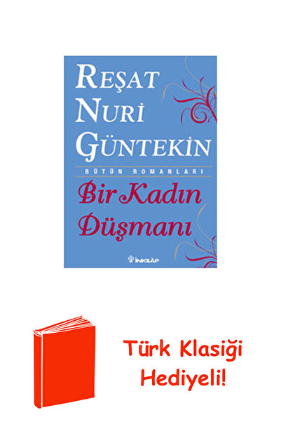 İnkılap Kitabevi Bir Kadın Düşmanı + Türk Klasiği Hediye