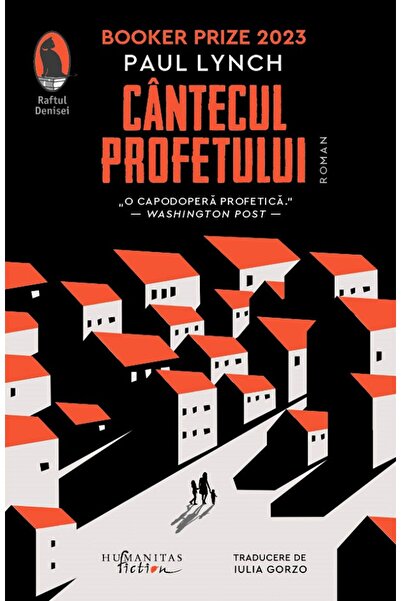 Humanitas Cantecul profetului - Paul Lynch
