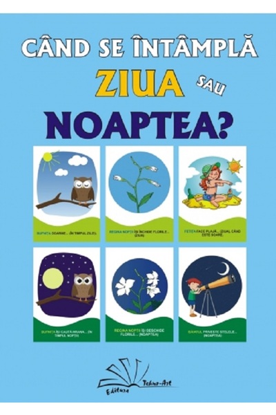 TEHNO-ART Cand se intampla ziua sau noaptea? - Daniela Dosa
