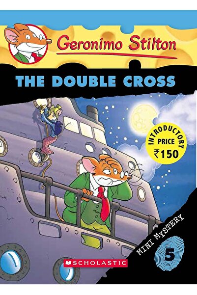 Geronimo Stilton GS Mini Mystery #5: The Double Cross by Stilton, Geronimo