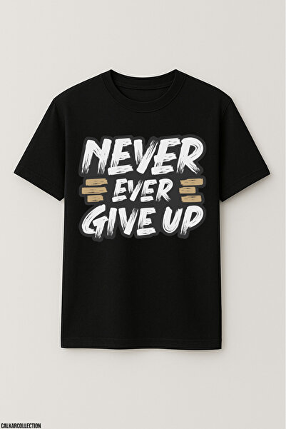 CALKARCOLLECTION Unisex Oversize Never Ever Give up Tshirt