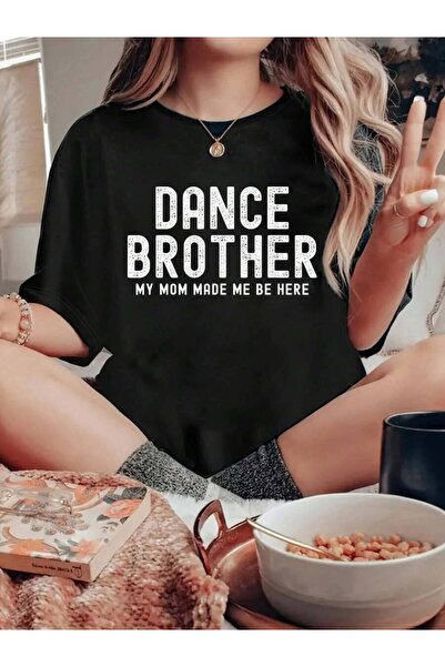 2BIR تي شيرتات برسومات مضحكة بتصميم "My Mom Made Dancing Brother Of A Dancer ...