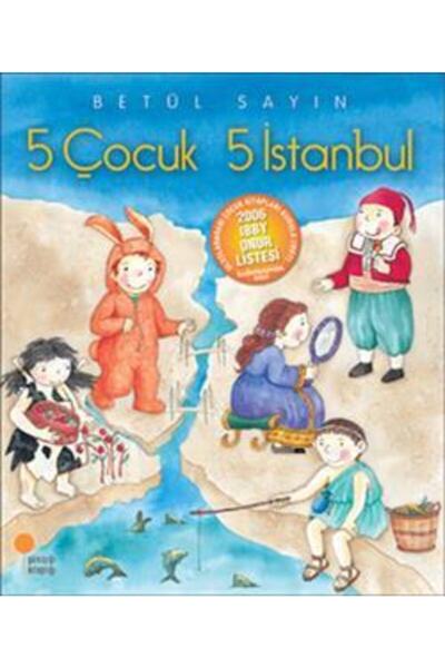 Günışığı Kitaplığı 5 Çocuk 5 Istanbul - Betül Sayın -
