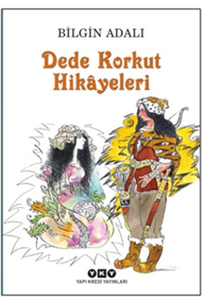 Yapı Kredi Yayınları Dede Korkut Hikayeleri /bilgin Adalı /