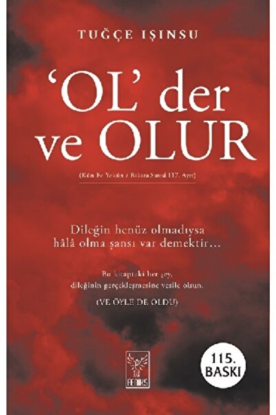 Feniks Yayınları Ol Der Ve Olur - Tuğçe Işınsu -