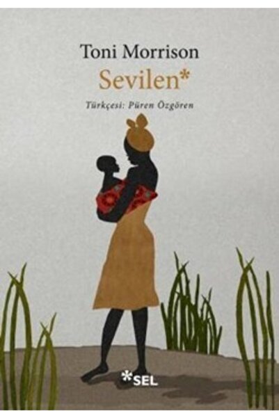 Sel Yayıncılık Sevilen - Toni Morrison -