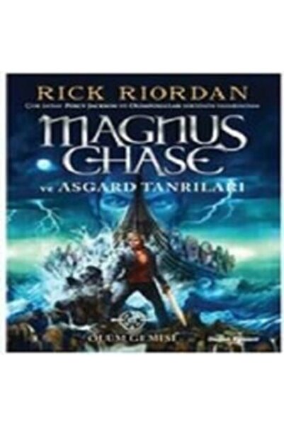 Doğan Egmont Yayıncılık Magnus Chase Ve Asgard Tanrıları 3 - Ölüm Gemisi / Ri...