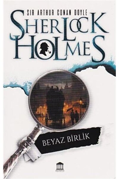 Olympia Yayınları Sherlock Holmes / Beyaz Birlik