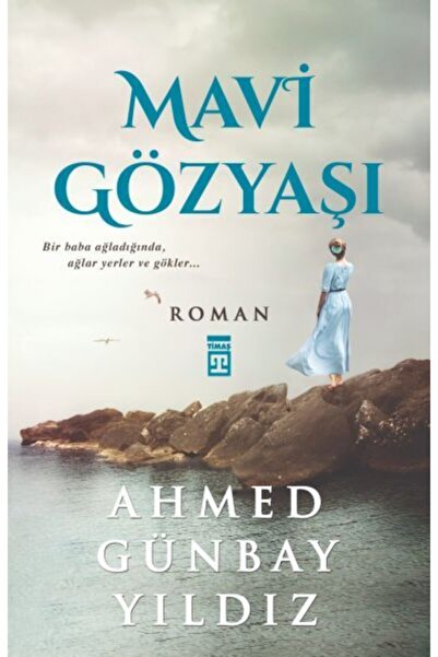 Timaş Yayınları Mavi Gözyaşı