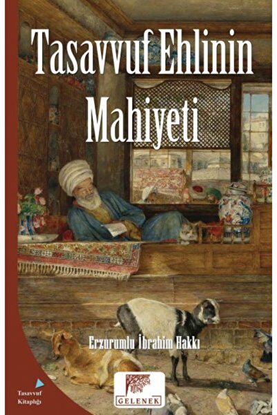 Genel Markalar Mahiyet Serisi - Tasavvuf Ehlinin Mahiyeti Gelenek Yayıncılık ...