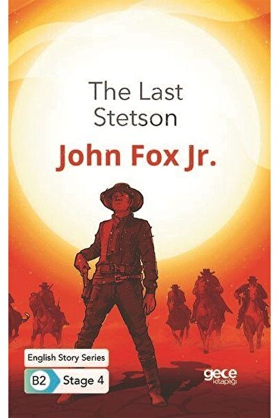 Gece Kitaplığı The Last Stetson / Αγγλικές ιστορίες B2 Στάδιο 4