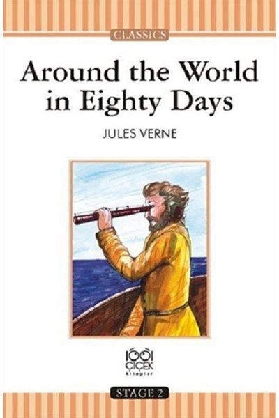 1001 Çiçek Kitaplar Around the World in Eighty Days - Jules Verne 9786053418030