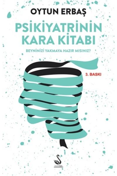 Genel Markalar Psikiyatrinin Kara Kitabı - Oytun Erbaş - Siyah Kuğu